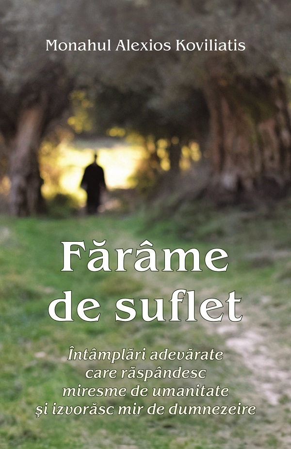 Farame de suflet, Monahul Alexios Koviliatis – copertă