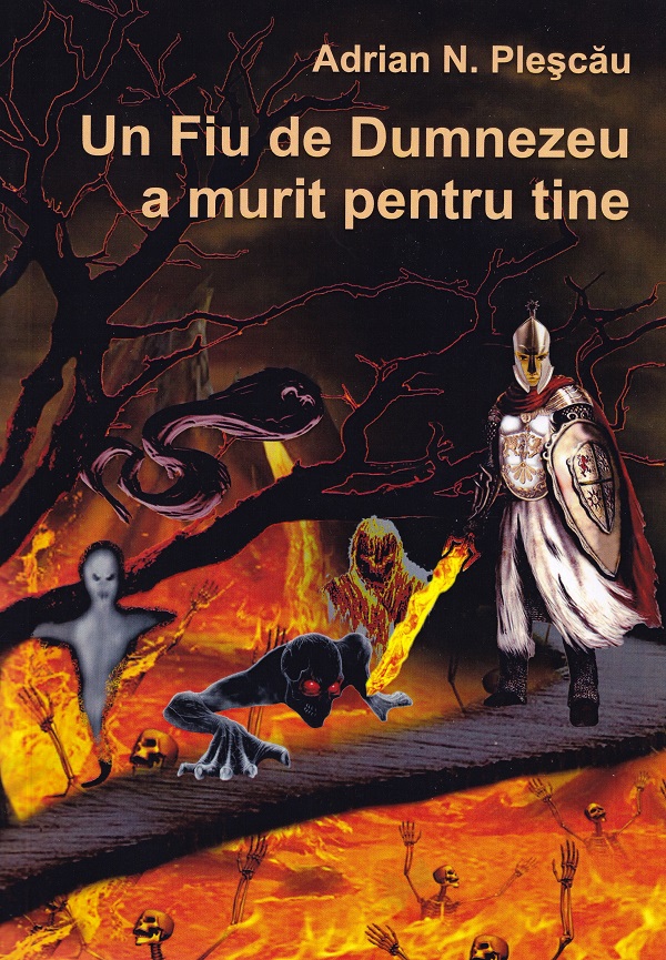 Cartea Un Fiu de Dumnezeu a murit pentru tine de Adrian N. Plescau – Editura PASTEL