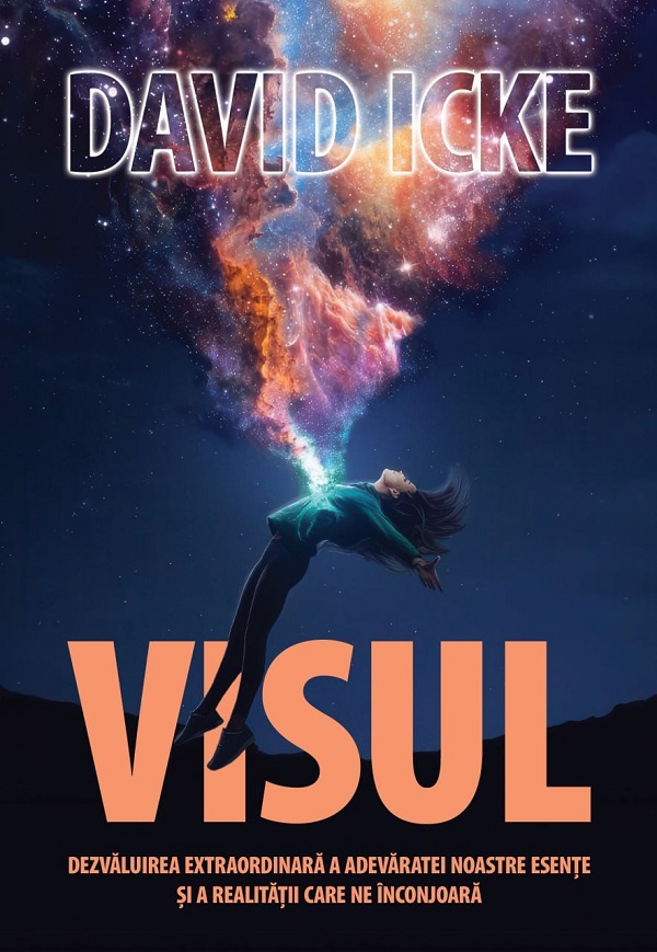 Cartea Visul. Dezvaluirea extraordinara a adevaratei noastre esente si a realitatii care ne inconjoara de David Icke – Editura DAKSHA
