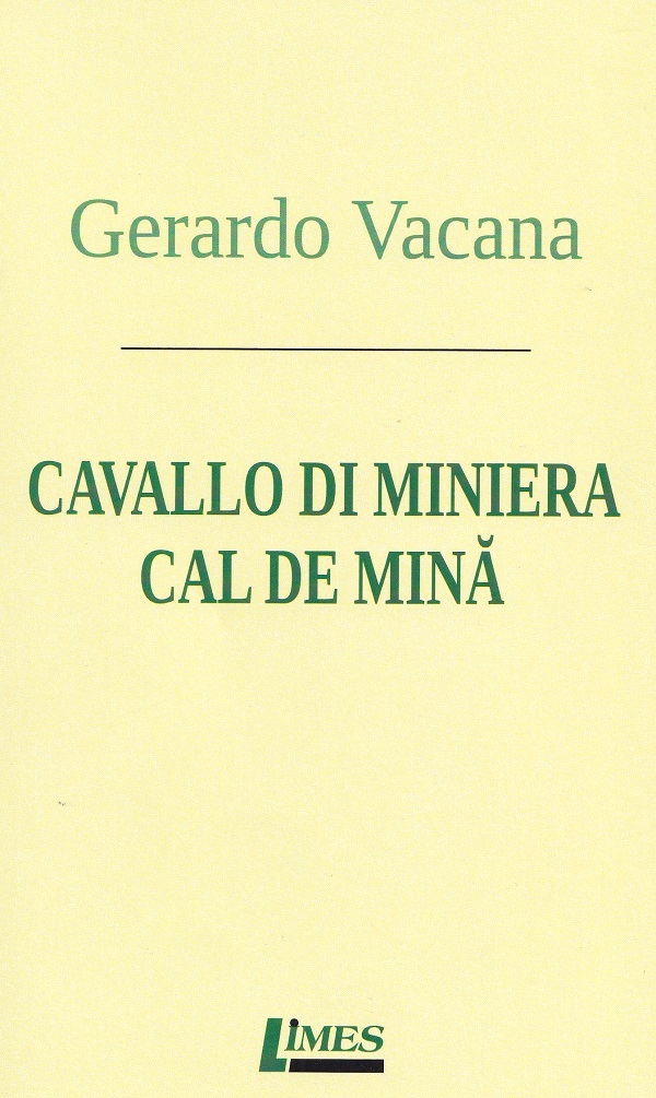 Cartea Cavallo di miniera. Cal de mina de Gerardo Vacana