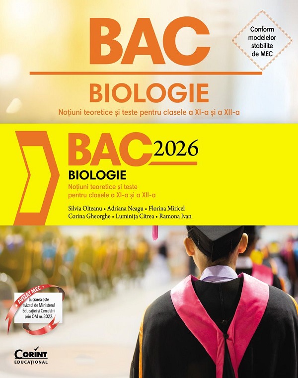 Cartea Bacalaureat 2026. Biologie - Clasele 11-12 de Silvia Olteanu, Adriana Neagu, Florina Miricel, Corina Gheorghe, Luminita Citrea, Ramona Ivan
