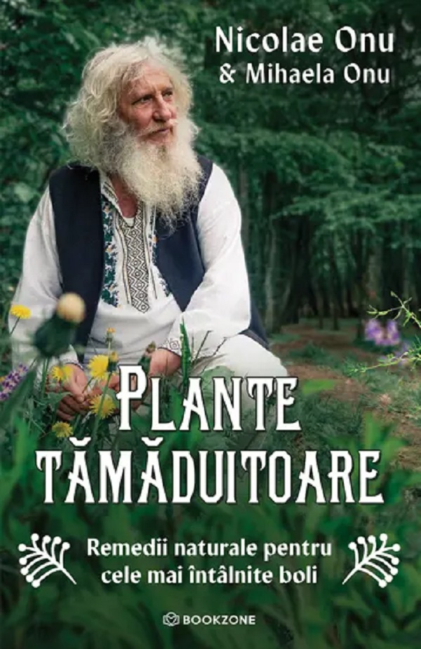 Plante tămăduitoare – Nicolae Onu, Mihaela Onu