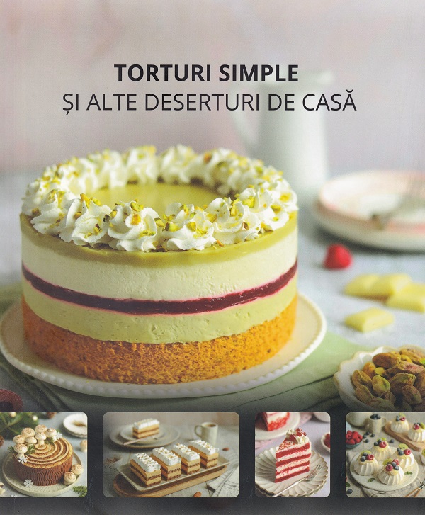 Cartea Torturi simple si alte deserturi de casa de Natalija Milodanovic