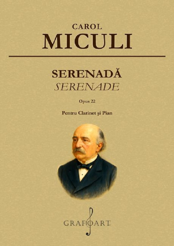 Cartea Serenada Opus 22 pentru Clarinet si Pian de Carol Miculi