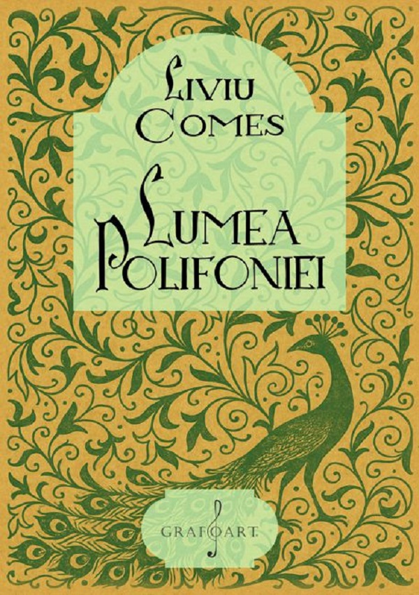 Cartea Lumea polifoniei de Liviu Comes