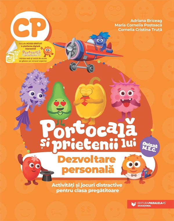 Cartea Portocala si prietenii lui. Dezvoltare personala - Clasa pregatitoare de Cornelia Cristina Truta, Maria Cornelia Postoaca, Adriana Briceag