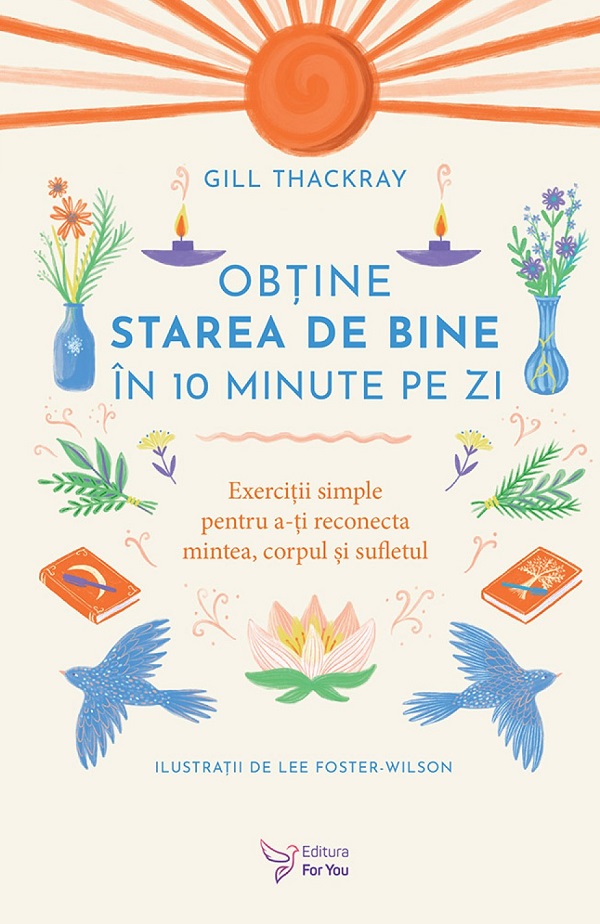 Cartea Obtine starea de bine in 10 minute pe zi