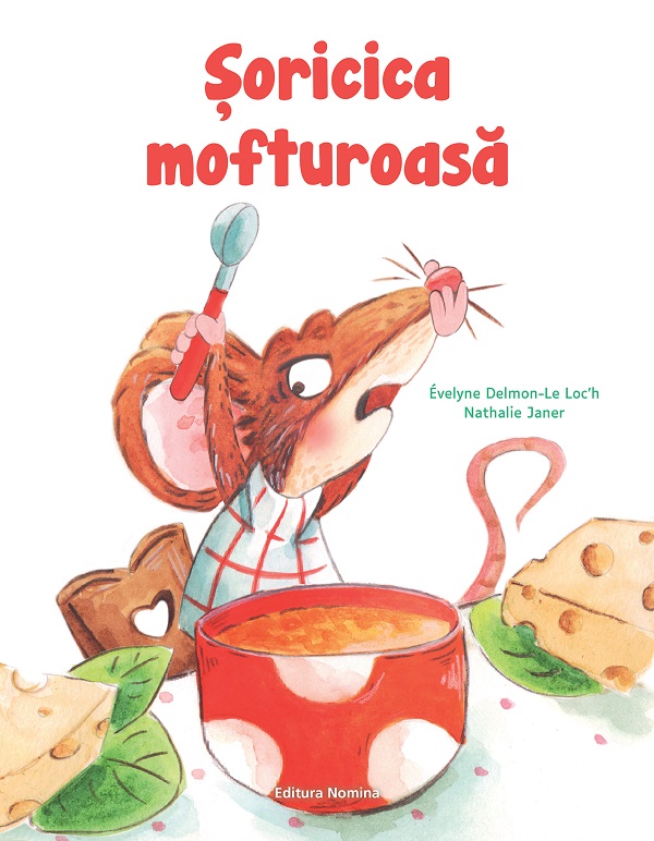 Soricica mofturoasa, Nathalie Janer, Evelyne Delmon-Le Loc\'H – copertă