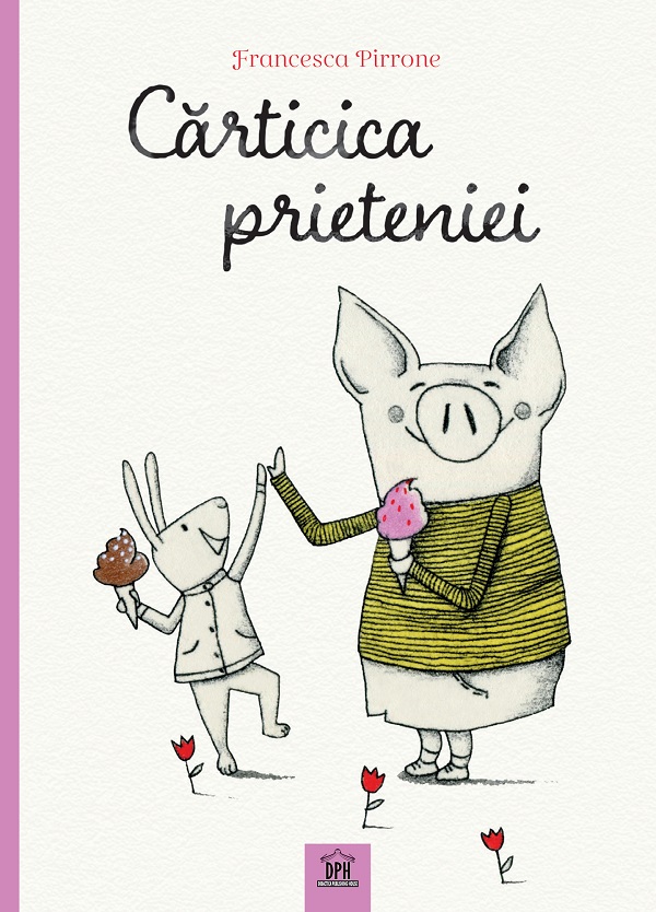 Cartea Carticica prieteniei de Francesca Pirrone