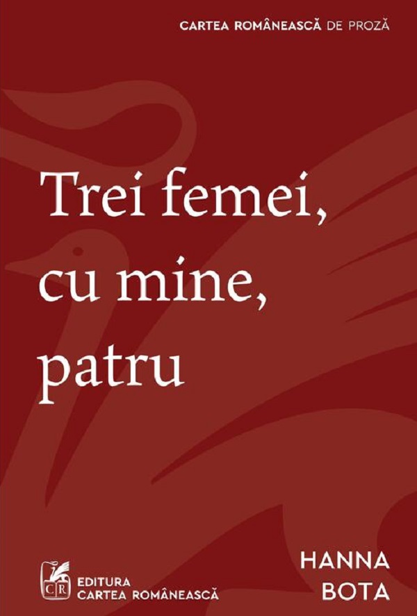 Cartea Trei femei, cu mine, patru