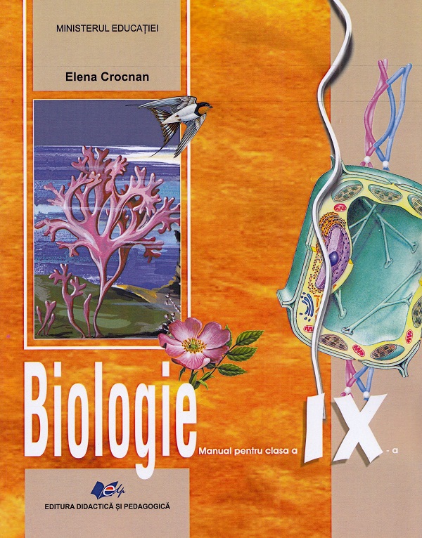 Cartea Biologie - Clasa 9 - Manual de Elena Crocnan