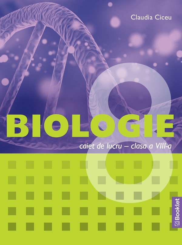 Cartea Biologie - Clasa 8 - Caiet de lucru
