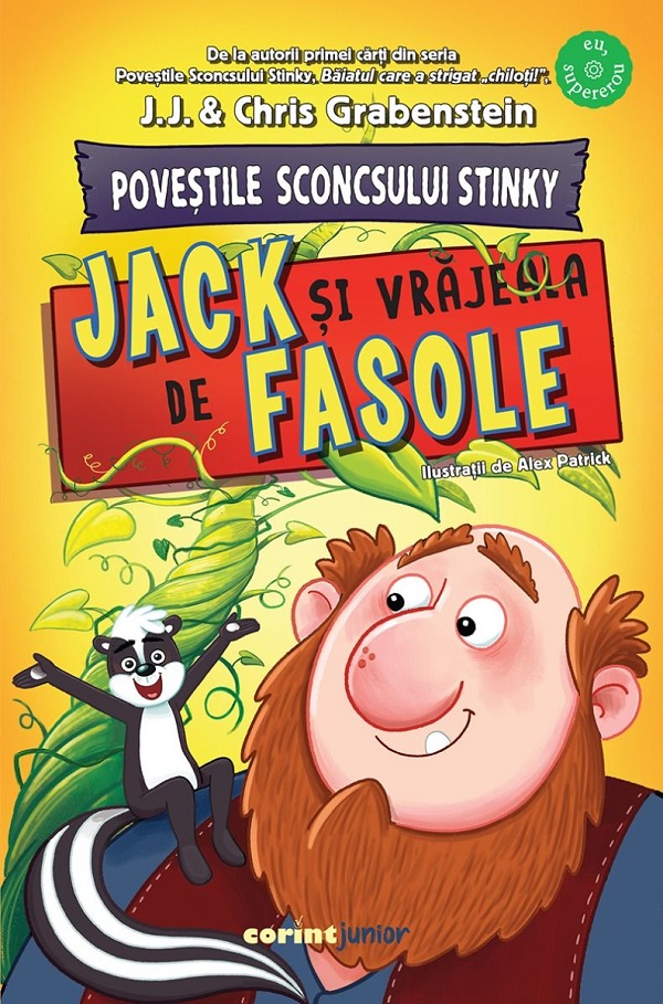 Cartea Povestile Sconcsului Stinky: Jack si vrajeala de fasole de Chris Grabenstein, J.J. Grabenstein