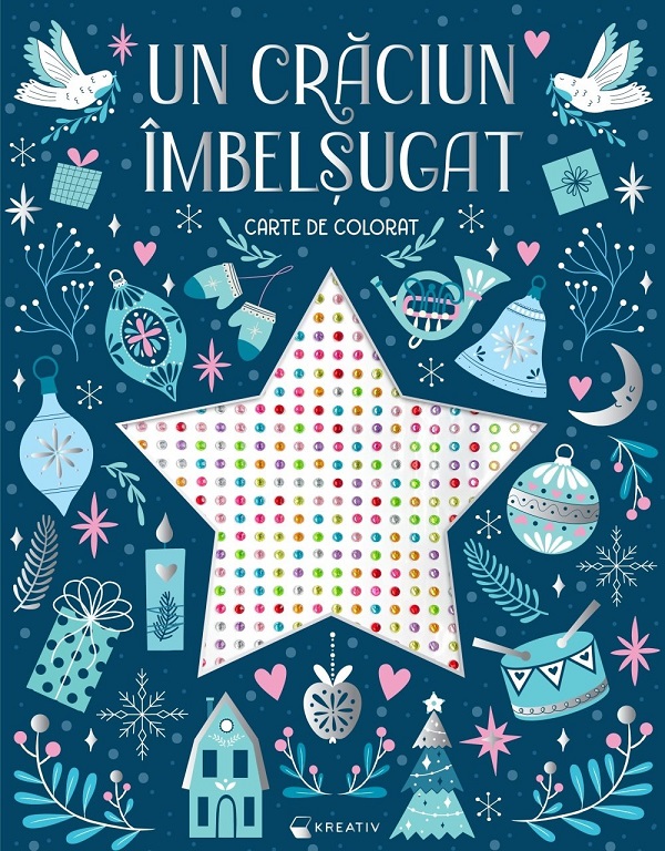 Cartea Un Craciun imbelsugat. Carte de colorat – Editura KREATIV