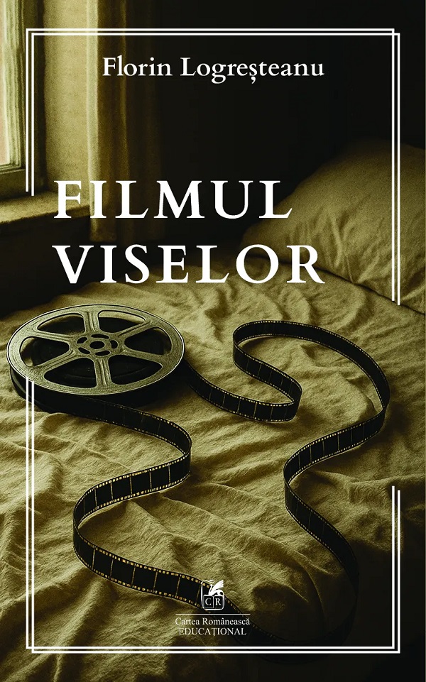 Filmul viselor, Florin Logresteanu – copertă
