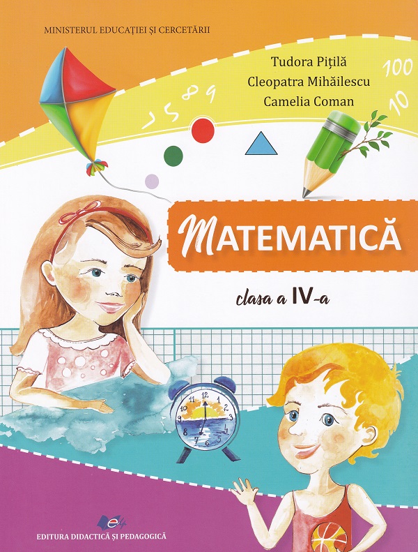 Matematica - Clasa 4 - Manual, Camelia Coman, Tudora Pitila, Cleopatra Mihailescu – copertă