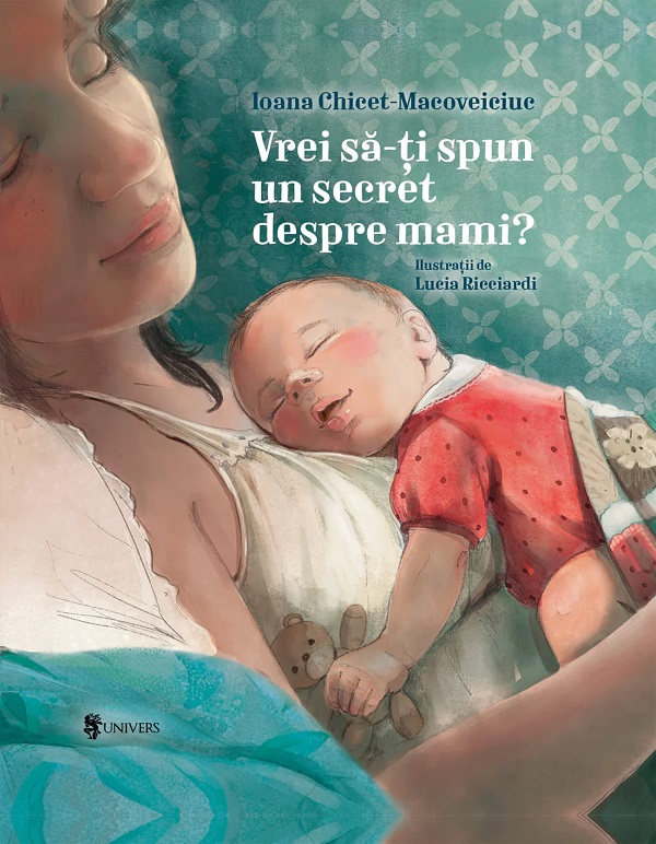 Cartea Vrei sa-ti spun un secret despre mami? de Ioana Chicet-Macoveiciuc