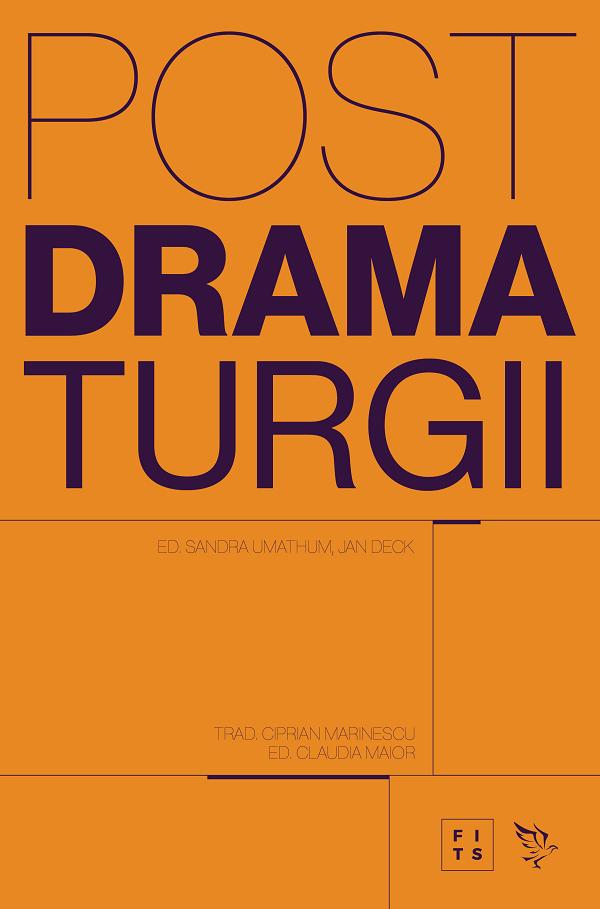 Cartea Postdramaturgii de Sandra Umathum, Jan Deck
