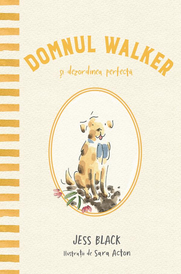 Cartea Domnul Walker si dezordinea perfecta