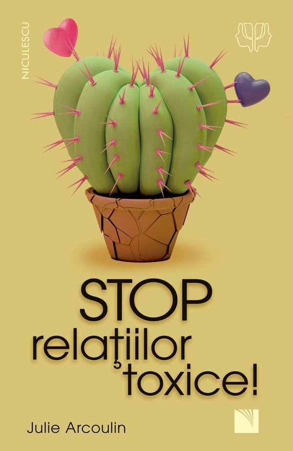 Stop relatiilor toxice!, Julie Arcoulin – copertă
