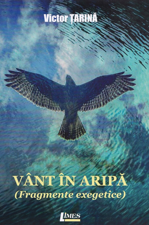 Cartea Vant in aripa (fragmente exegetice) de Victor Tarina