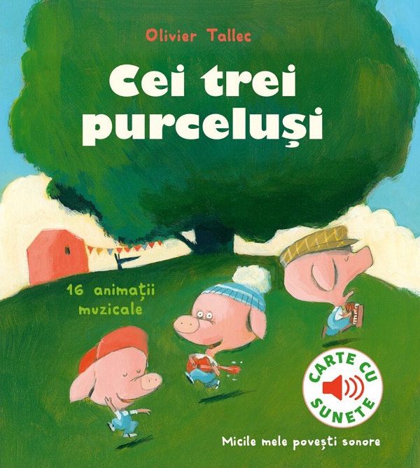 Cartea Cei trei purcelusi. Carte cu sunete