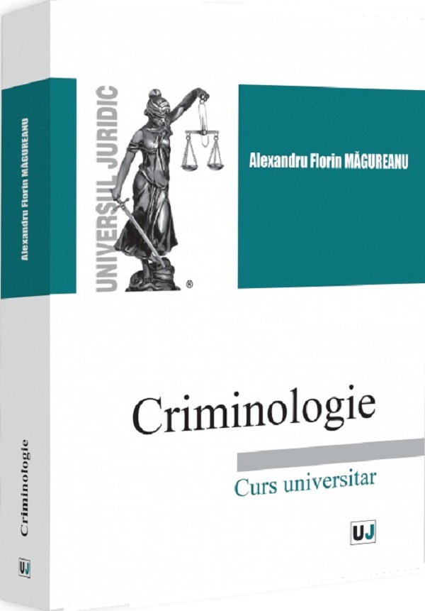Cartea Criminologie. Curs universitar