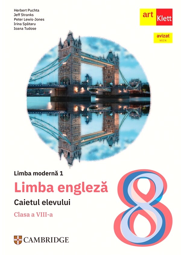 Cartea Limba engleza. Limba moderna 1 - Clasa 8 - Caietul elevului de Jeff Stranks, Irina Spataru, Peter Lewis-Jones, Ioana Tudose, Herbert Puchta