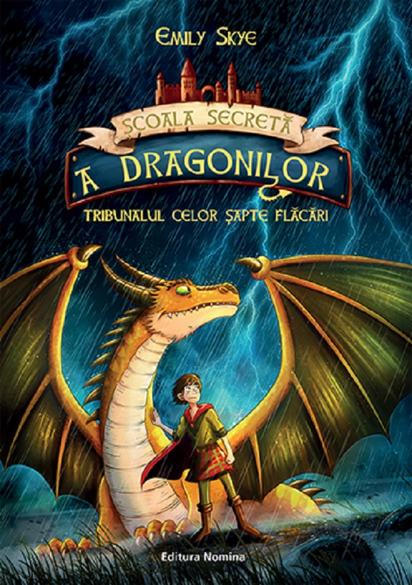 Cartea Tribunalul celor sapte flacari. Seria Scoala secreta a dragonilor Vol.5 de Emily Skye