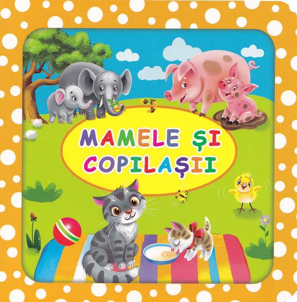 Cartea Mamele si copilasii de Titus Stirbu