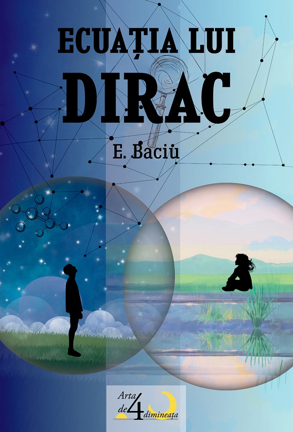 Cartea Ecuatia lui Dirac de E. Baciu