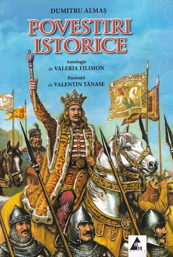 Cartea Povestiri istorice Vol.1 Ed.2025 de Dumitru Almas