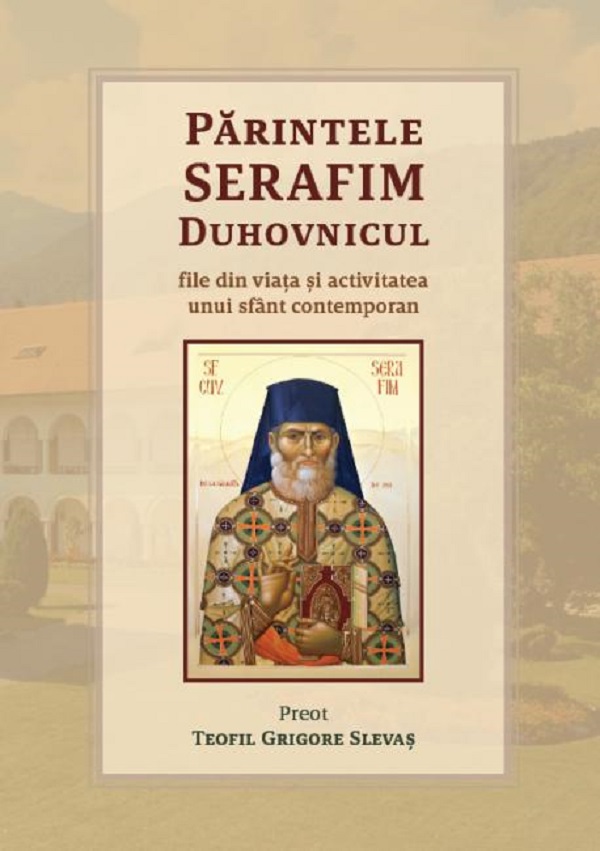 Parintele Serafim Duhovnicul, Teofil Grigore Slevas – copertă