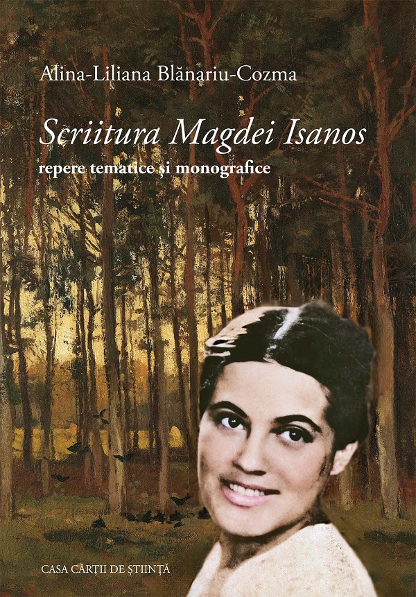 Cartea Scriitura Magdei Isanos. Repere tematice si monografice de Alina-Liliana Blanariu-Cozma