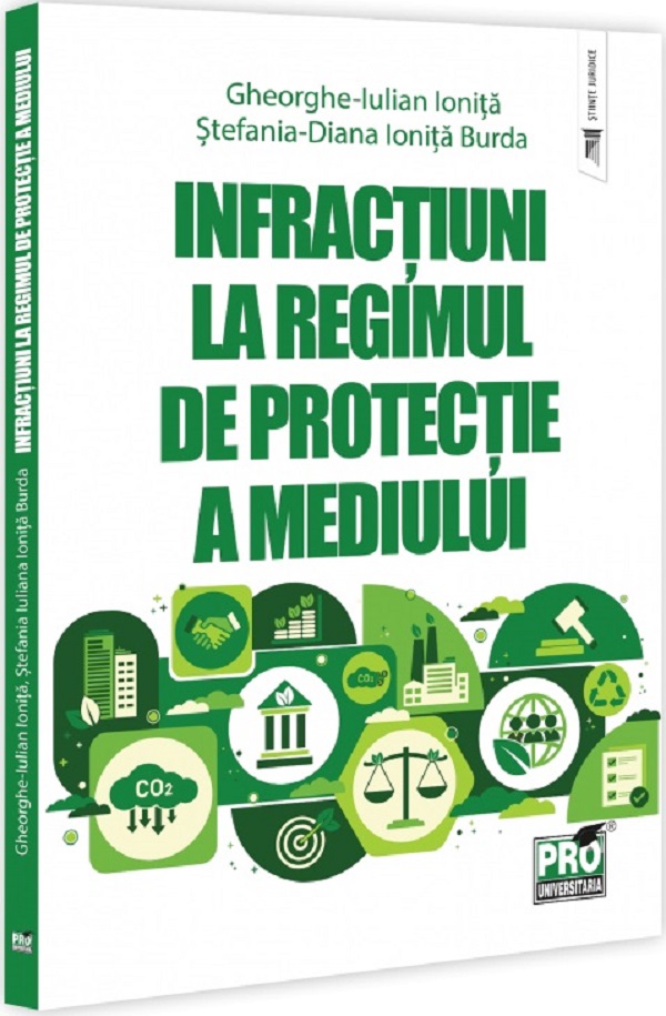 Cartea Infractiuni la regimul de protectie a mediului