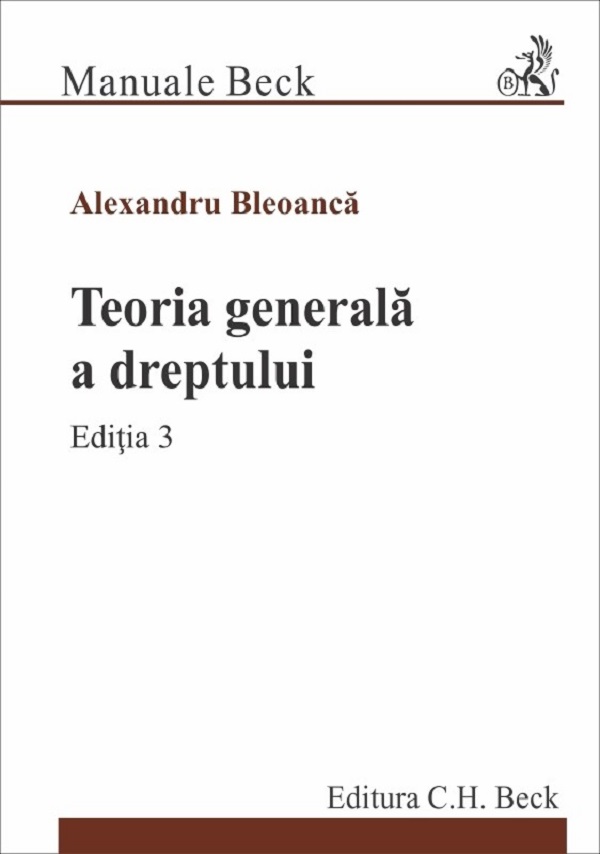 Teoria generala a dreptului Ed.3, Alexandru Bleoanca – copertă