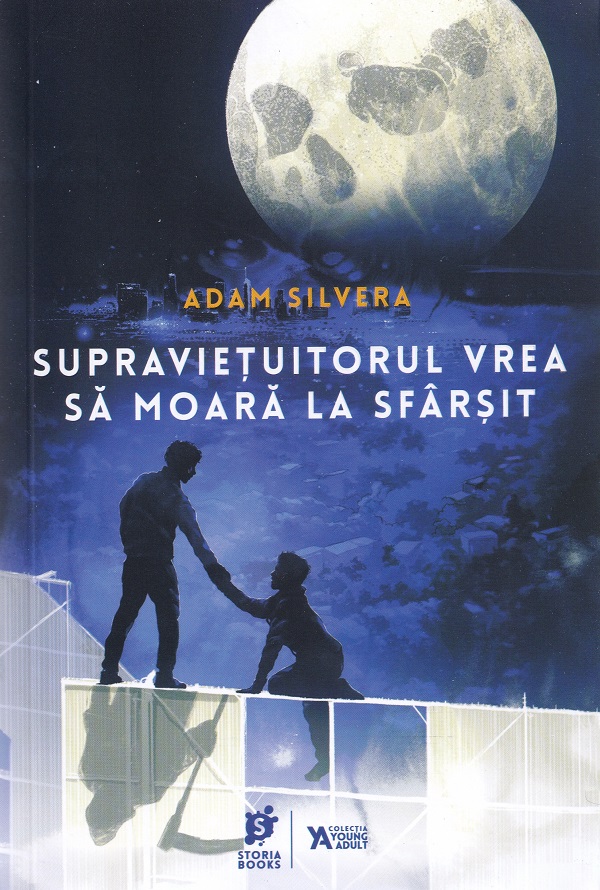 Cartea Supravietuitorul vrea sa moara la sfarsit de Adam Silvera