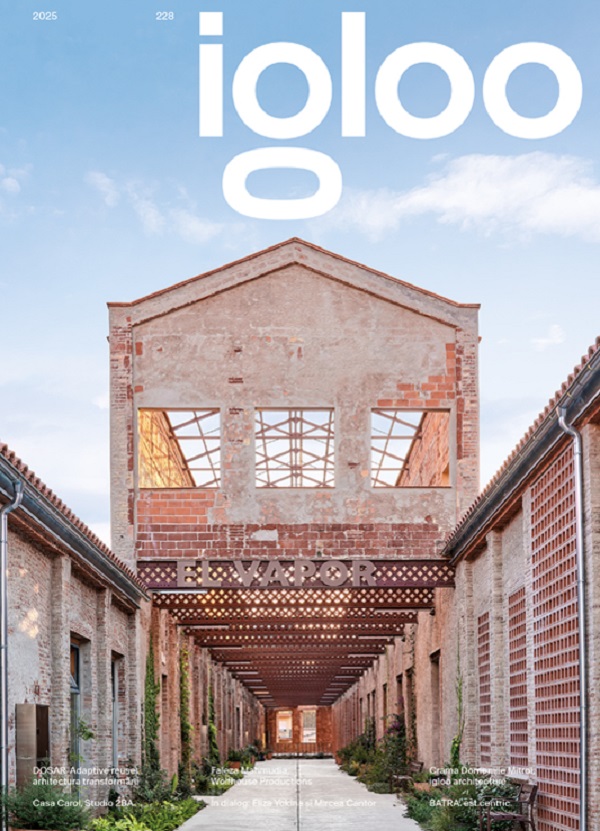 Cartea Igloo 228. Adaptive reuse. Arhitectura transformarii. Octombrie-noiembrie 2025 – Editura IGLOO