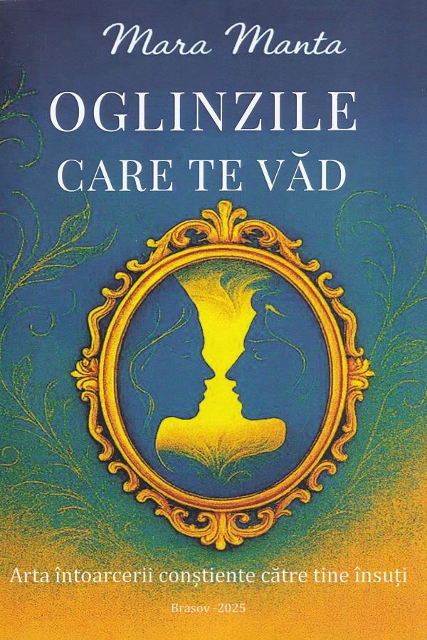 Cartea Oglinzile care te vad de Mara Manta – Editura BRASOV