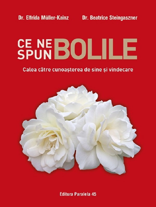 Ce ne spun bolile, Beatrice Steingaszner, Elfrida Muller Kainz – copertă