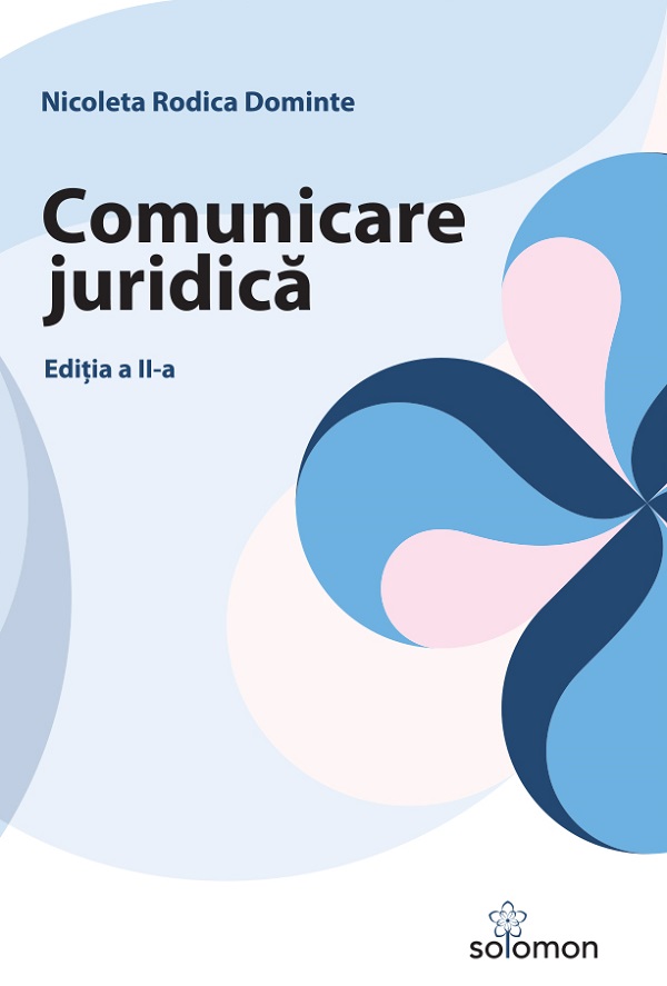 Comunicare juridica Ed.2, Nicoleta Rodica Dominte – copertă