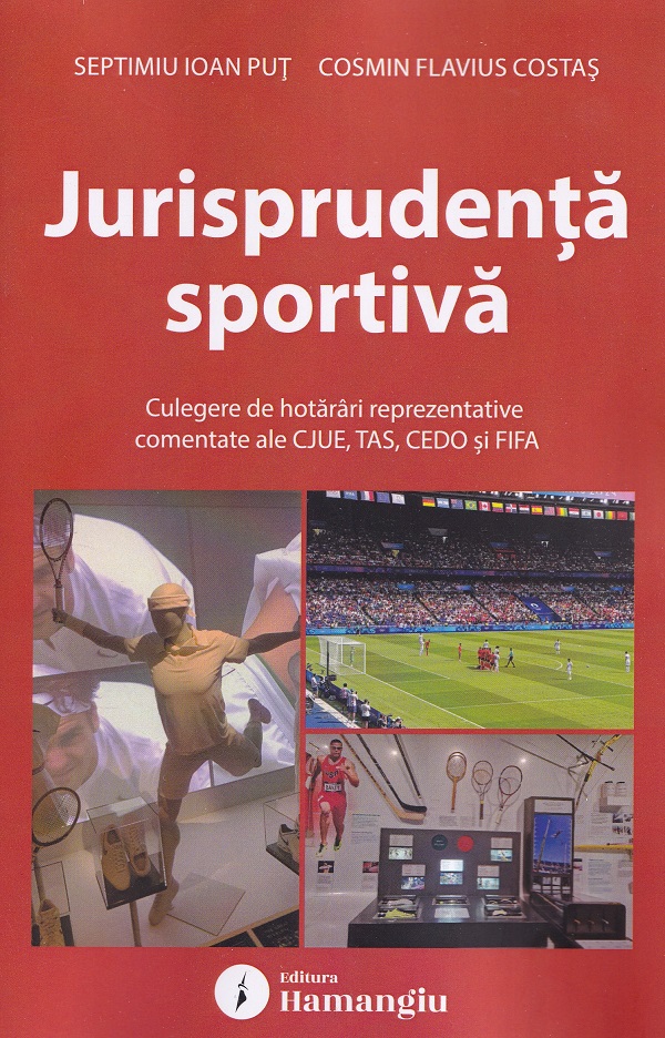 Cartea Jurisprudenta sportiva. Culegere de hotarari