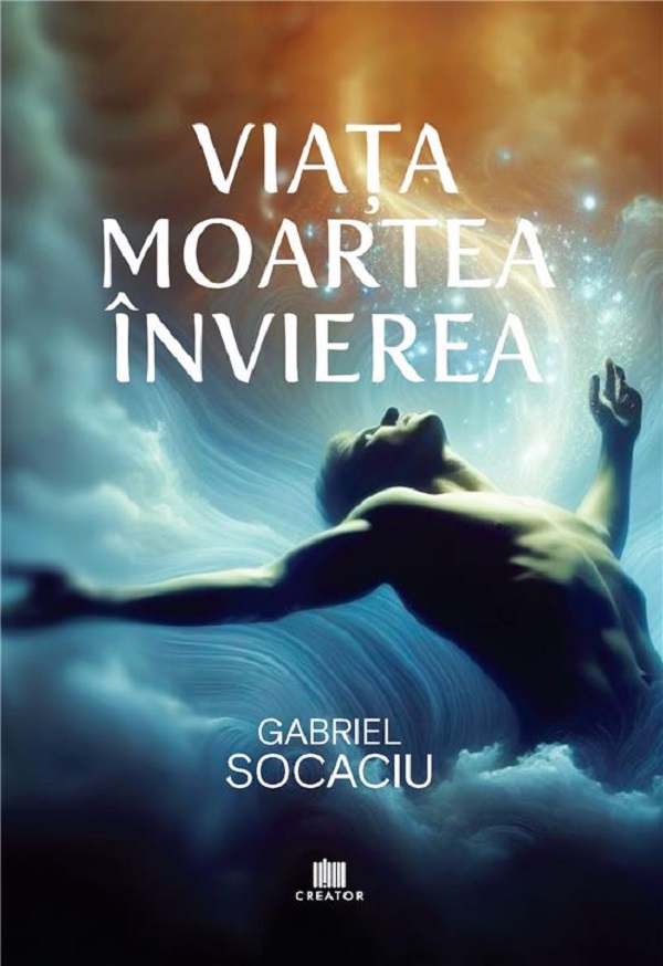 Cartea Viata. Moartea. Invierea