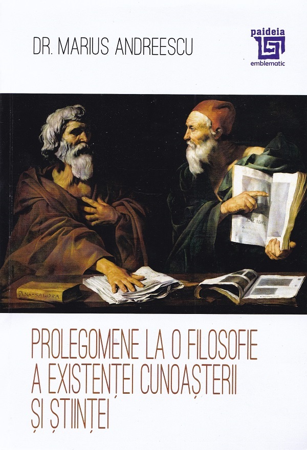 Cartea Prolegomene la o filosofie a existentei cunoasterii si stiintei de Marius Andreescu