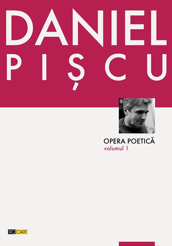Opera poetica Vol.1, Daniel Piscu – copertă