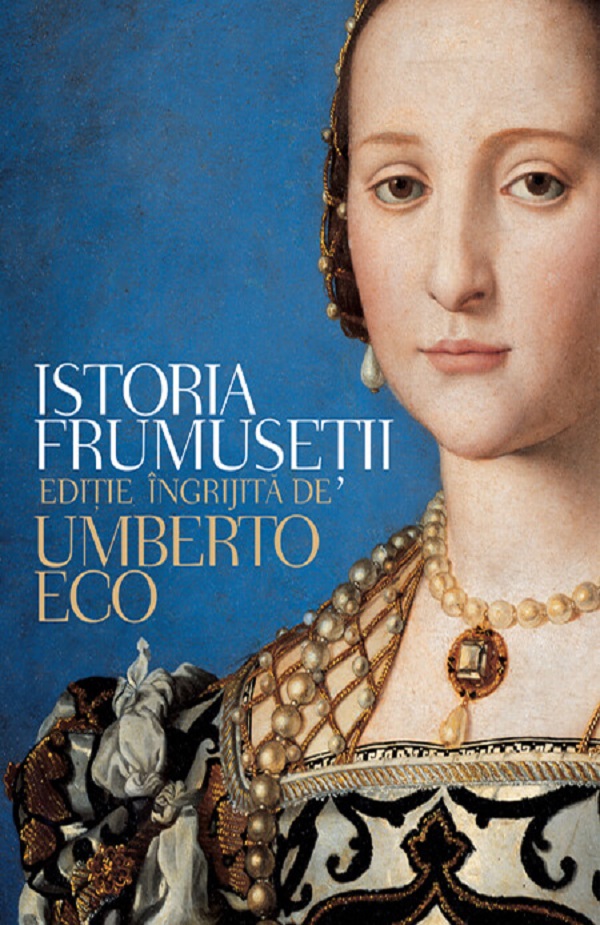Cartea Istoria frumusetii de Umberto Eco