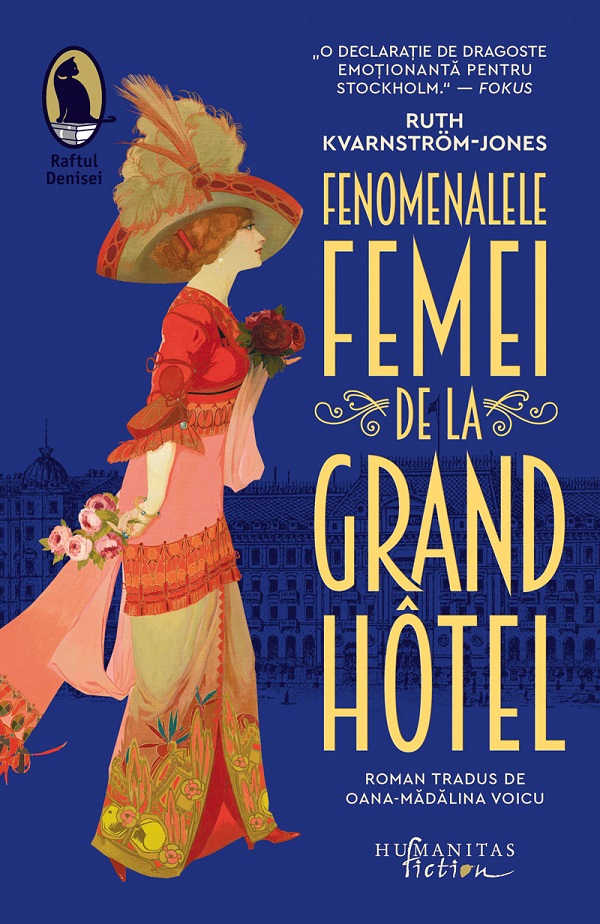 Cartea Fenomenalele femei de la Grand Hotel de Ruth Kvarnstrom Jones