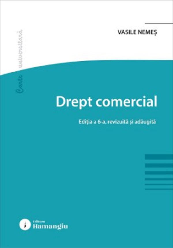 Cartea Drept comercial Ed.6 de Vasile Nemes