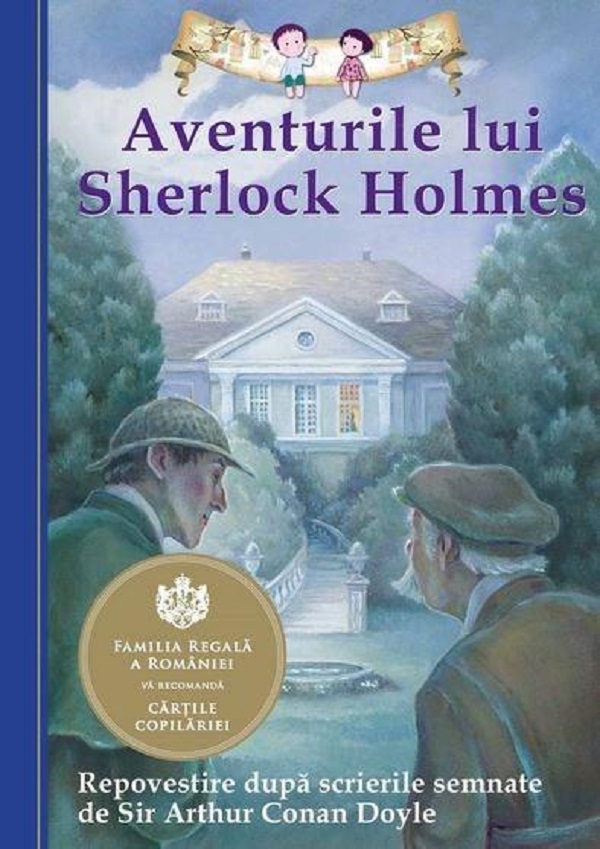 Cartea Aventurile lui Sherlock Holmes. Repovestire dupa Sir Arthur Conan Doyle de Chris Sasaki – Editura CURTEA VECHE