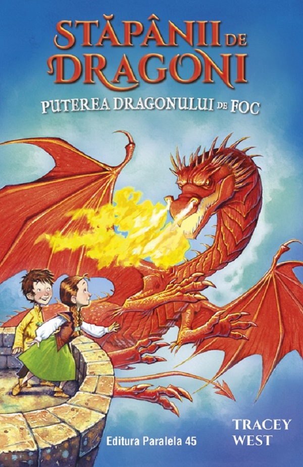 Cartea Stapanii de Dragoni. Vol.4: Puterea Dragonului de Foc de Tracey West